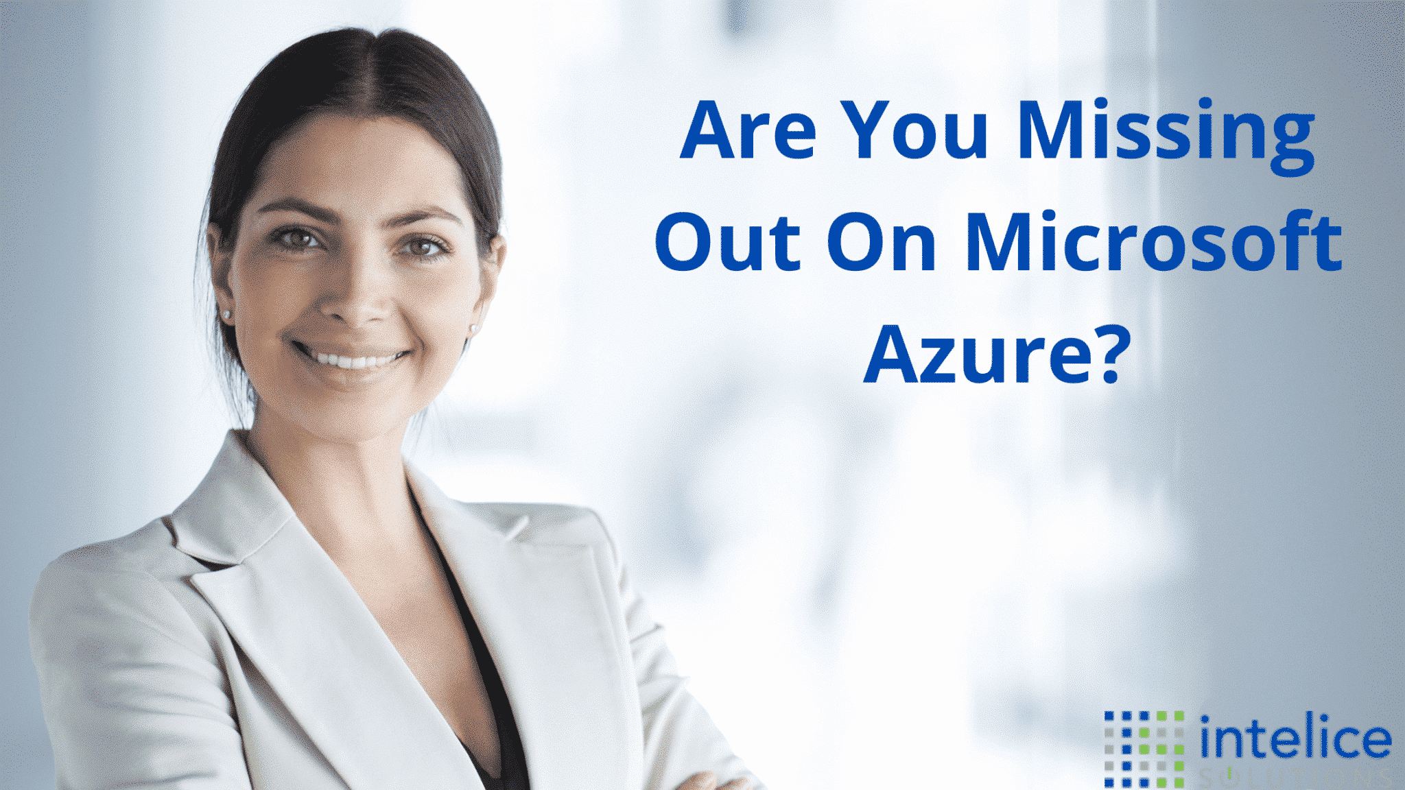 Are You Missing Out On Microsoft Azure?